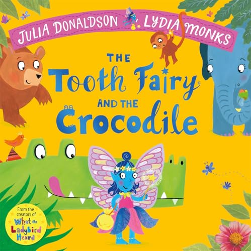 The Tooth Fairy and the Crocodile : a magical jungle adventure