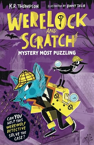 Werelock and Scratch: Mystery Most Puzzling : A puzzle solving, interactive, werewolf detective adventure