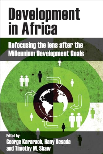 Development in Africa : Refocusing the Lens After the Millennium Development Goals