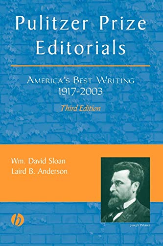 Pulitzer Prize Editorials: Americas Best Writing