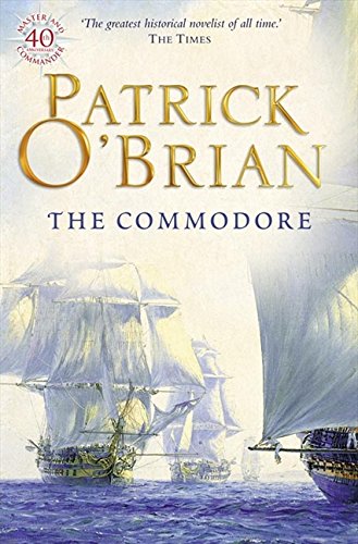 The Commodore (Aubrey/Maturin Series)