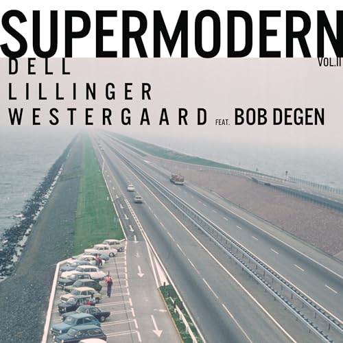 Vinyl album cover: highway with cars, text “Supermodern Vol. II”.