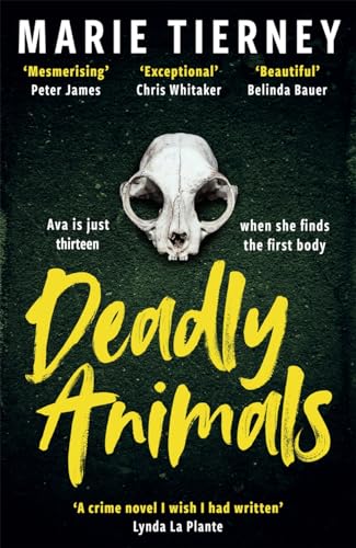 Deadly Animals : Val McDermid Crime Debut Award Winner 2024