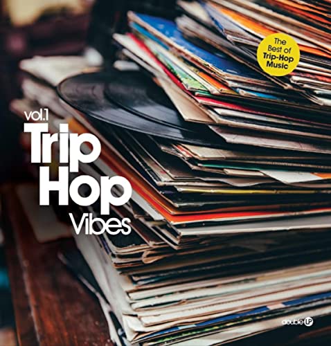 Vinyl record cover with stacked records and “Trip Hop Vibes vol.1” text.