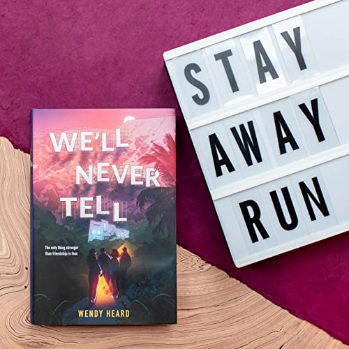 We'll Never Tell