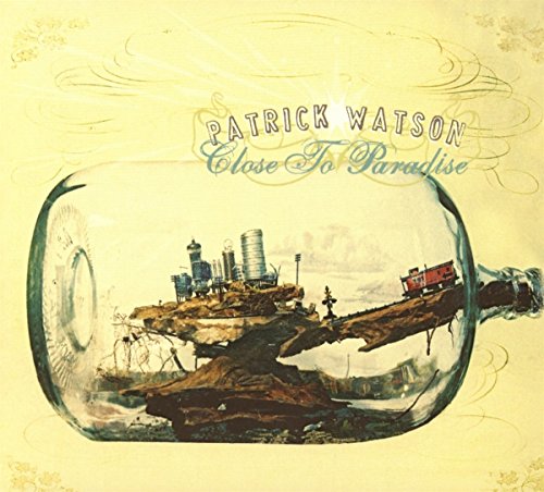 Patrick Watson "Close To Paradise" CD cover with a miniature city in a bottle.