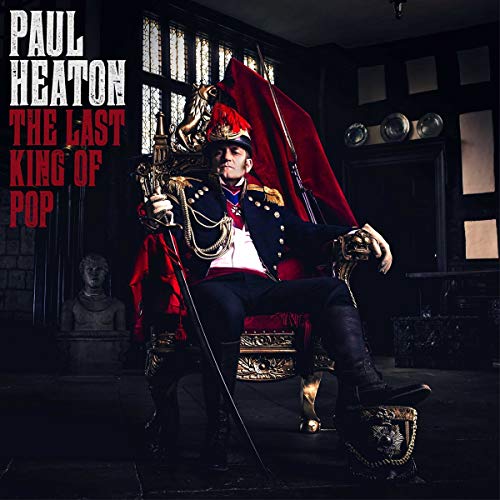Paul Heaton album cover: man in military uniform seated on a throne.