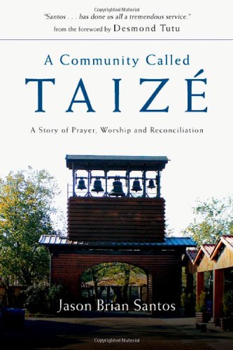 Book cover featuring a bell tower at the Taizé community in France.