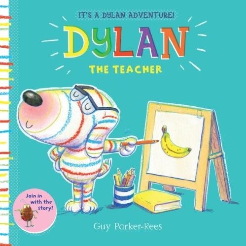Dylan the Teacher (Dylan 3)