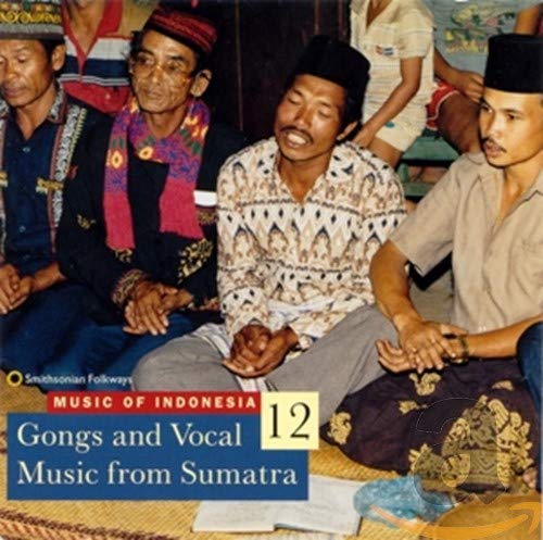 CD cover featuring four Sumatran men and text: “Music of Indonesia, Vol. 12”.