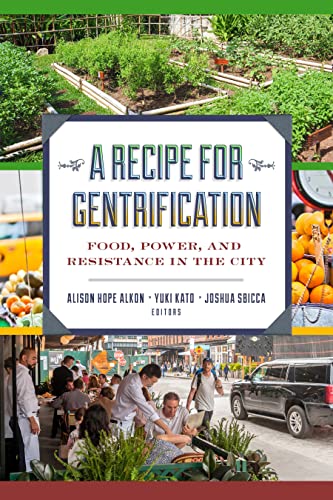 A Recipe for Gentrification: Food
