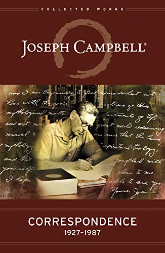 Selected Letters: 1927-1987 (Collected Works of Joseph Campbell)