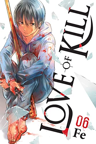 Love Of Kill Gn Vol 06 (Res) (C: 0-1-2)