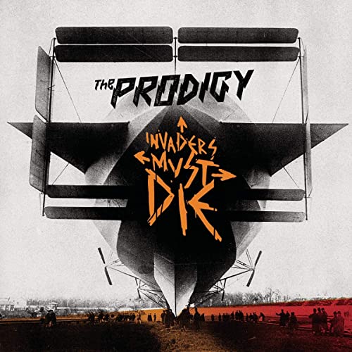The Prodigy album cover: biplane with text “Invaders Must Die.”