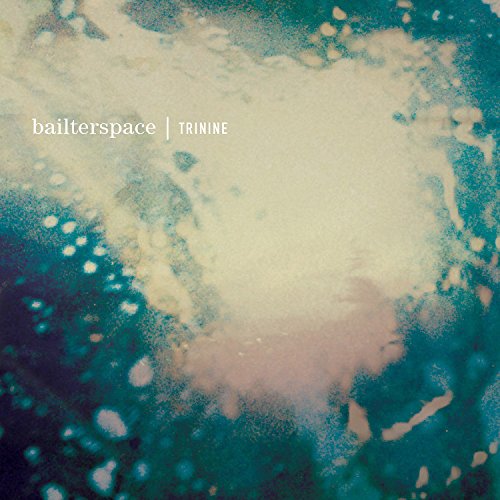 CD cover for Bailterspace’s “Trinine” with abstract teal and white textures.