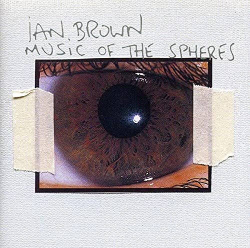 CD cover for Ian Brown’s “Music of the Spheres” featuring an eye.