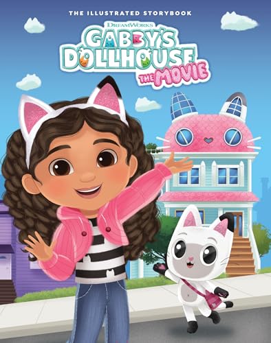 DreamWorks Gabby's Dollhouse: The Movie Illustrated Storybook : Official Movie Tie-In
