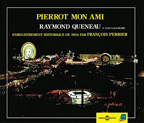 CD cover: “Pierrot Mon Ami” by Raymond Queneau, featuring a carnival scene.