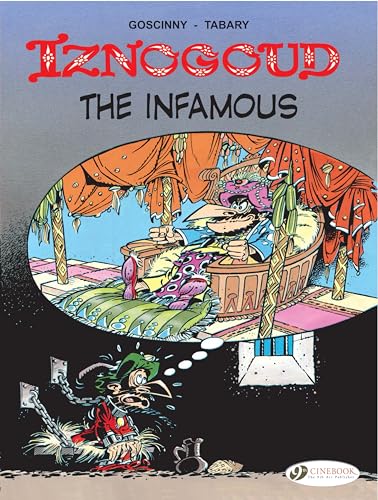 Iznogoud: v. 7: Iznogoud the Infamous