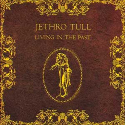 Jethro Tull “Living in the Past” vinyl album cover with a figure.