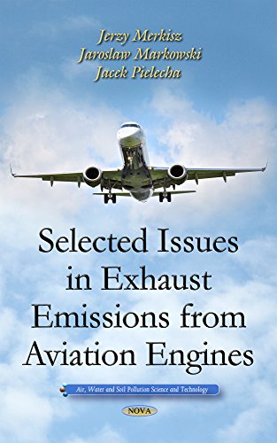 Selected Issues in Exhaust Emissions from Aviation Engines