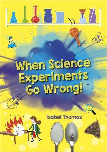 Reading Planet: Astro – That’s Weird! Why scientists don't mind when experiments go wrong! - Earth/Orange band