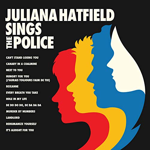 CD cover for Juliana Hatfield's "Sings The Police" with colorful faces.