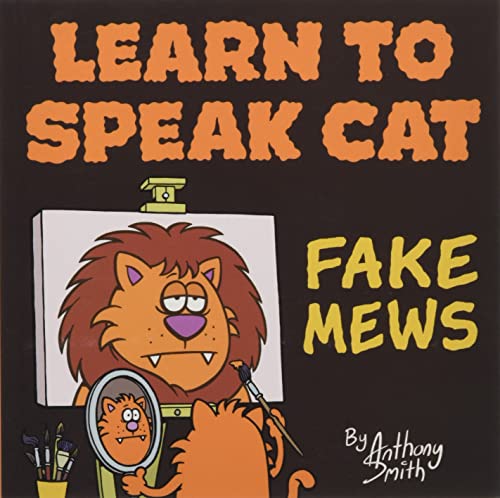 Learn to Speak Cat: Fake Mews