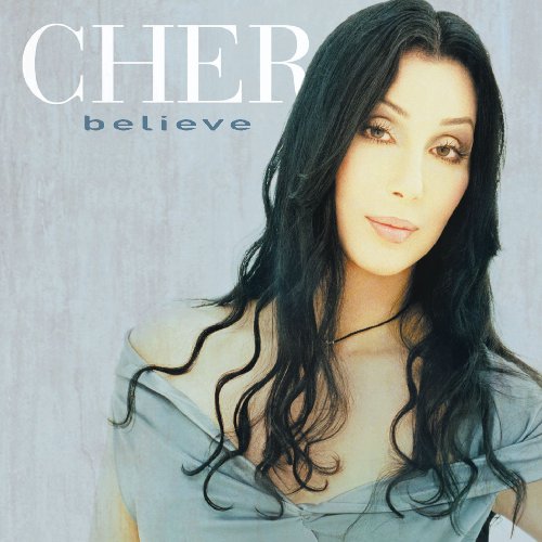 Cher’s album cover, “Believe,” featuring a portrait of the singer.