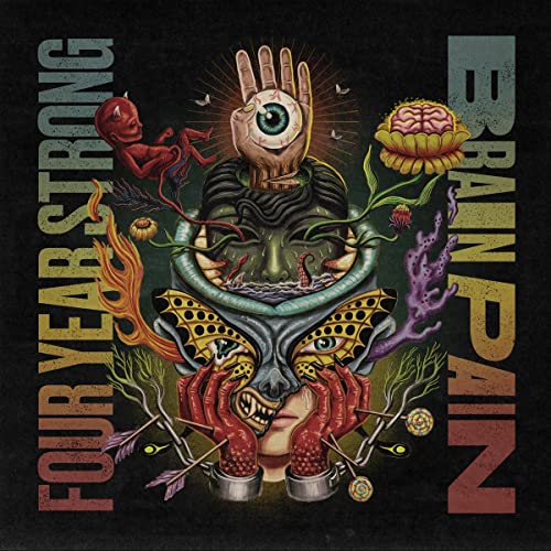 Album cover for Four Year Strong's "Brain Pain" with surreal, colorful imagery.