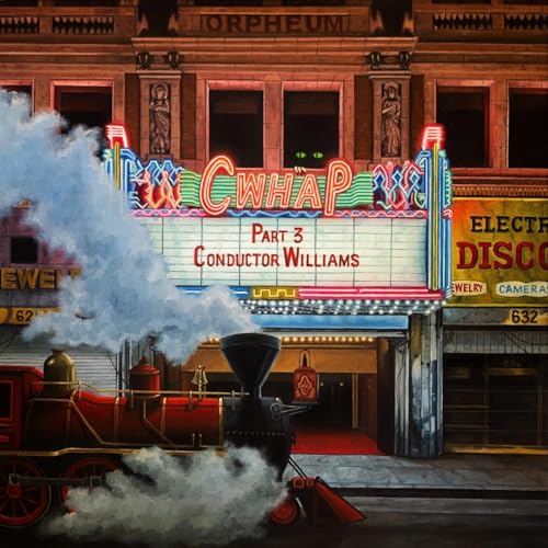Red steam train facing a theater marquee reading “Conductor Williams.”