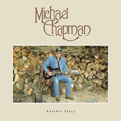 Album cover for Michael Chapman’s “Another Story” featuring a musician with guitar.