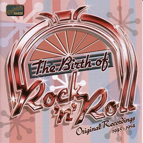 CD cover for "The Birth of Rock 'n' Roll" with chrome arch design.