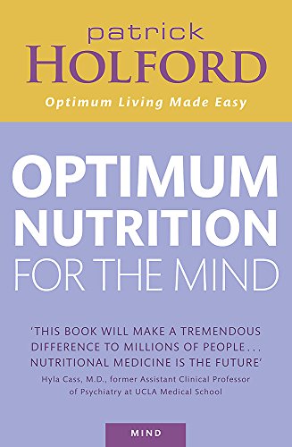 Patrick Holford's Optimum Nutrition for the Mind