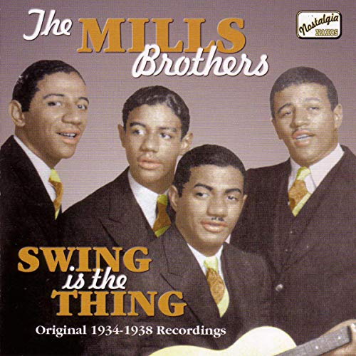 CD cover featuring a portrait of The Mills Brothers quartet in suits.