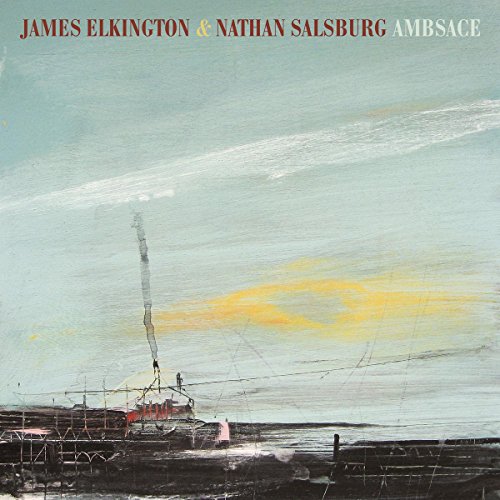 CD cover for “Ambsace” by James Elkington & Nathan Salsburg, abstract painting.