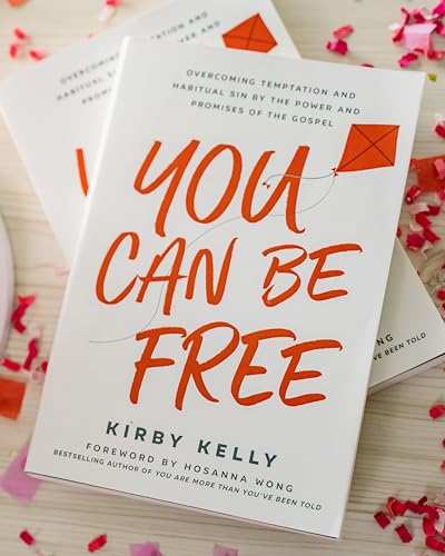 You Can Be Free : Overcoming Temptation and Habitual Sin by the Power and Promises of the Gospel