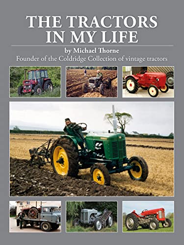 The: Tractors In My Life