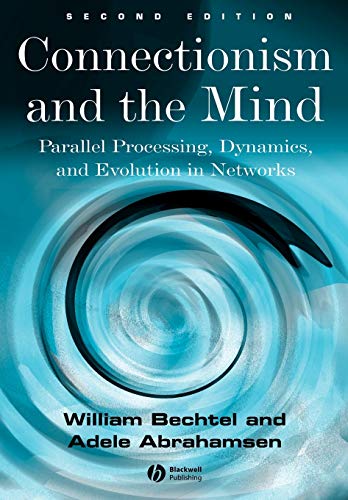 Connectionism and the Mind: Parallel Processing