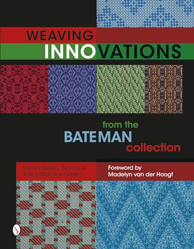 Weaving Innovations from the Bateman Collection