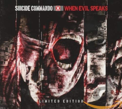 CD cover for Suicide Commando's "When Evil Speaks," featuring a distorted skull.