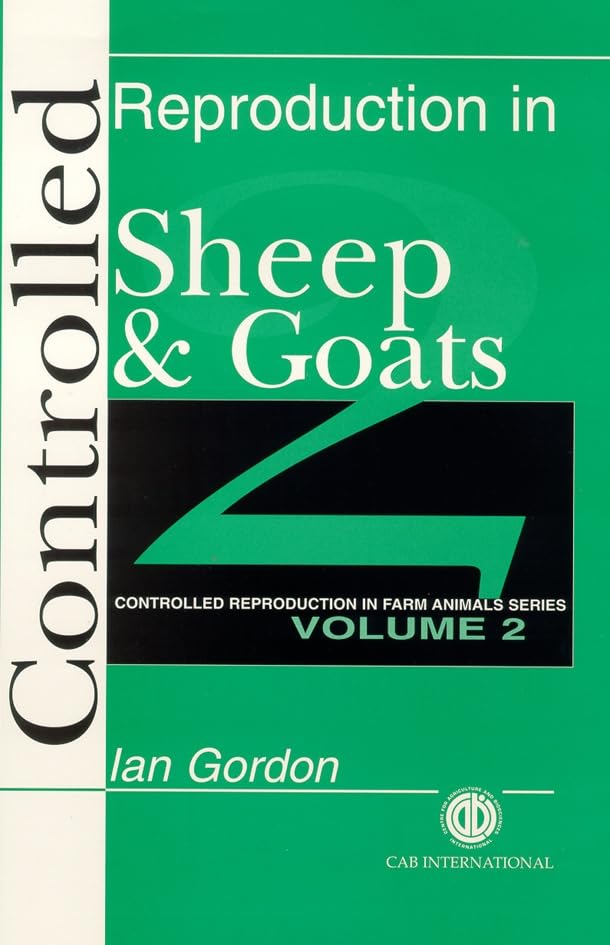 Controlled Reproduction in Farm Animals Series, Volume 2 : Controlled Reproduction in Sheep and Goats