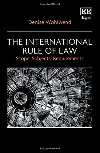 The International Rule of Law: Scope