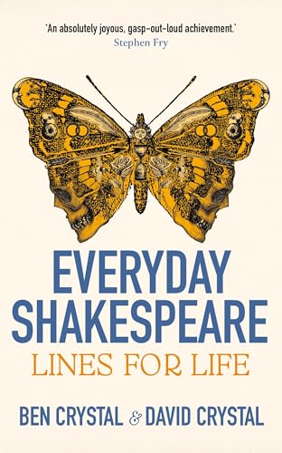 Everyday Shakespeare : Lines for Life