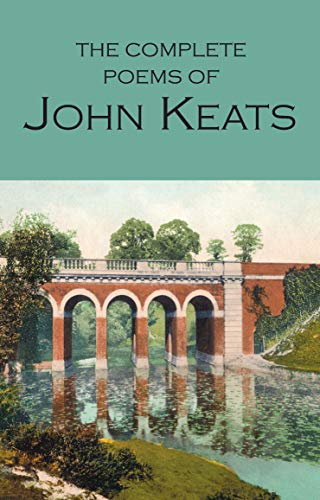 Complete Poems of John Keats (Wordsworth Poetry) (Wordsworth Poetry Library)