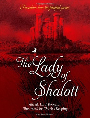 The Lady Of Shalott (Oxford Children's Classics)