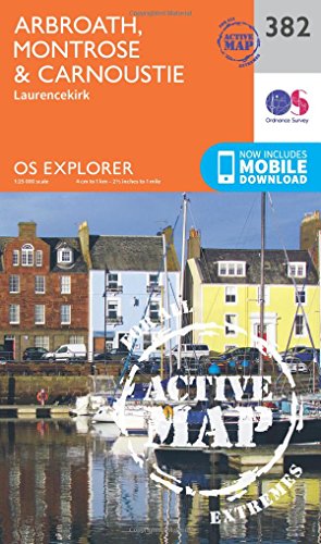OS Explorer Map Active (382) Arbroath, Montrose and Carnoustie (OS Explorer Active Map)