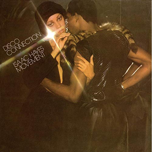 Album cover for Isaac Hayes Movement’s “Disco Connection” featuring a couple.