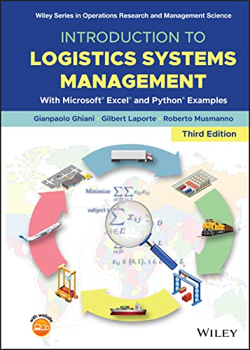 Introduction to Logistics Systems Management: With Excel and Python examples