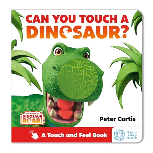 The World of Dinosaur Roar!: Can You Touch a Dinosaur?